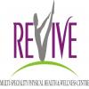 Revive Multi-Speciality Physical Health & Wellness Centre